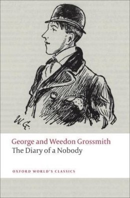 George And Weedon Grossmith - The Diary of a Nobody - 9780199540150 - V9780199540150