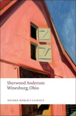 Sherwood Anderson - Winesburg, Ohio - 9780199540723 - V9780199540723