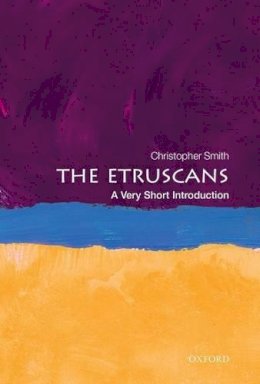 Christopher Smith - The Etruscans: A Very Short Introduction - 9780199547913 - V9780199547913 Christopher Smith - The Etruscans: A Very Short Introduction - 9780199547913 - V9780199547913
