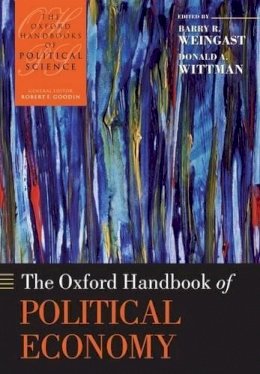 Barry R. Weingast - The Oxford Handbook of Political Economy - 9780199548477 - V9780199548477