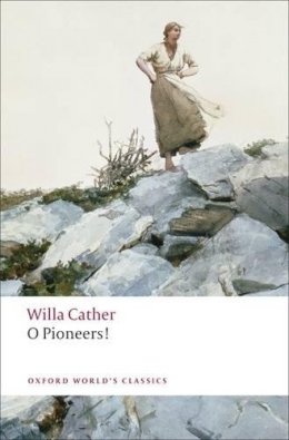 Willa Cather - O Pioneers! - 9780199552320 - V9780199552320