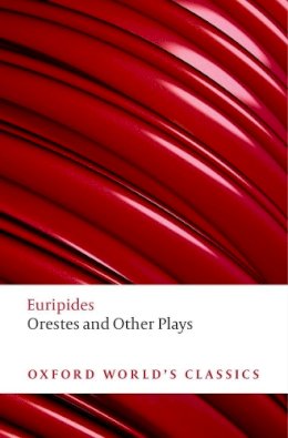 Euripides - Orestes and Other Plays - 9780199552436 - V9780199552436