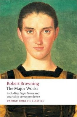 Robert Browning - The Major Works - 9780199554690 - V9780199554690
