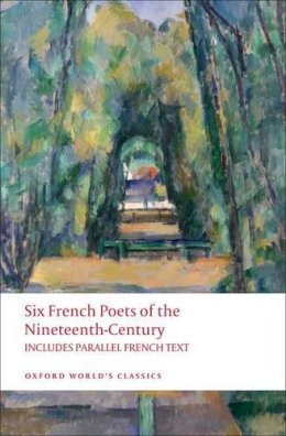  - Six French Poets of the Nineteenth Century - 9780199554782 - V9780199554782