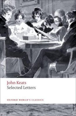 John Keats - Selected Letters - 9780199555734 - V9780199555734