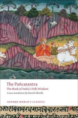 Patrick(Ed Olivelle - Pañcatantra: The Book of India´s Folk Wisdom - 9780199555758 - V9780199555758