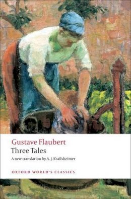 Gustave Flaubert - Three Tales - 9780199555864 - V9780199555864
