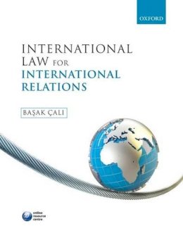 Cali - International Law for International Relations - 9780199558421 - V9780199558421