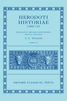 N. G. Wilson - Herodotus: Histories, Books 5-9 (Herodoti Historiae: Libri V-IX) - 9780199560714 - V9780199560714