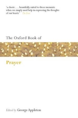 George(Ed) Appleton - The Oxford Book of Prayer - 9780199561230 - V9780199561230 George(Ed) Appleton - The Oxford Book of Prayer - 9780199561230 - V9780199561230