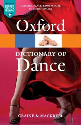 Debra Craine - The Oxford Dictionary of Dance - 9780199563449 - V9780199563449