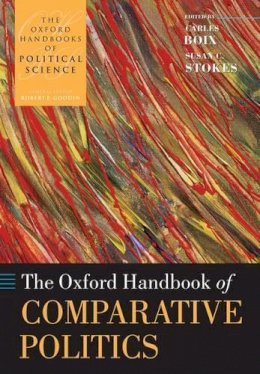 Carles (Ed) Boix - The Oxford Handbook of Comparative Politics - 9780199566020 - V9780199566020