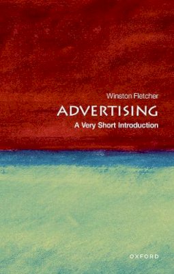Winston Fletcher - Advertising: A Very Short Introduction - 9780199568925 - V9780199568925