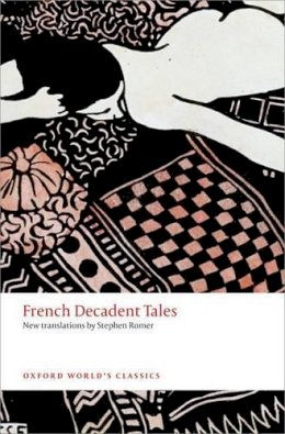Stephen Romer - French Decadent Tales - 9780199569274 - V9780199569274