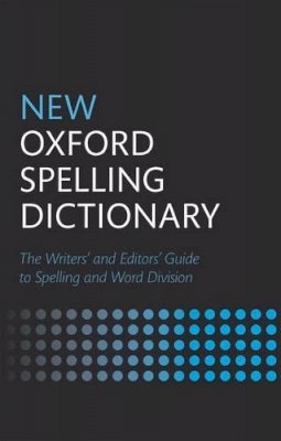 Oxford Dictionaries - New Oxford Spelling Dictionary - 9780199569991 - V9780199569991