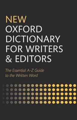 Oxford Languages - New Oxford Dictionary for Writers and Editors - 9780199570010 - V9780199570010