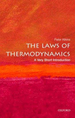 Peter Atkins - The Laws of Thermodynamics: A Very Short Introduction - 9780199572199 - V9780199572199
