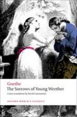 Johann Wolfgang Von Goethe - The Sorrows of Young Werther - 9780199583027 - V9780199583027