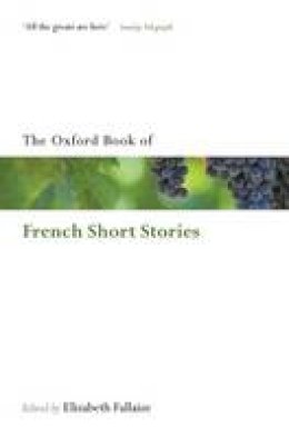 E (Ed) Fallaize - The Oxford Book of French Short Stories - 9780199583171 - V9780199583171