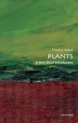 Timothy Walker - Plants: A Very Short Introduction - 9780199584062 - V9780199584062