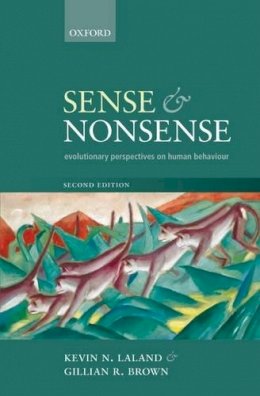 Kevin N. Laland - Sense and Nonsense: Evolutionary perspectives on human behaviour - 9780199586967 - V9780199586967