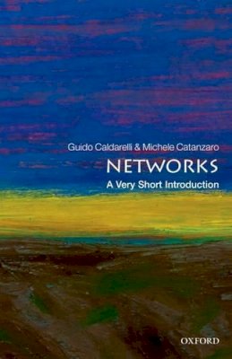Caldarelli, Guido, Catanzaro, Michele - Networks: A Very Short Introduction (Very Short Introductions) - 9780199588077 - V9780199588077