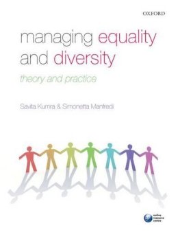 Savita Kumra - Managing Equality and Diversity: Theory and Practice - 9780199591404 - V9780199591404 Savita Kumra - Managing Equality and Diversity: Theory and Practice - 9780199591404 - V9780199591404