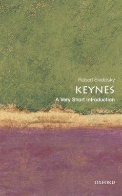 Robert Skidelsky - Keynes: A Very Short Introduction - 9780199591640 - V9780199591640