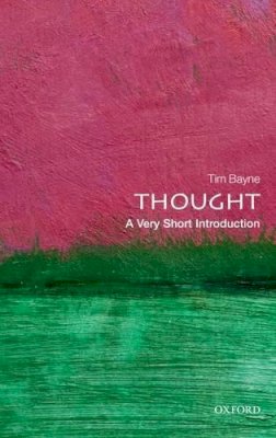 Tim Bayne - Thought: A Very Short Introduction - 9780199601721 - V9780199601721