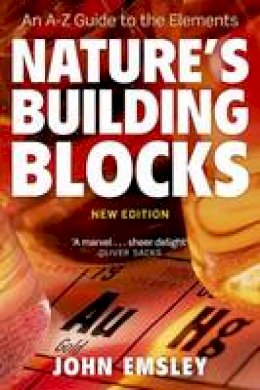 John Emsley - Nature´s Building Blocks: An A-Z Guide to the Elements - 9780199605637 - V9780199605637