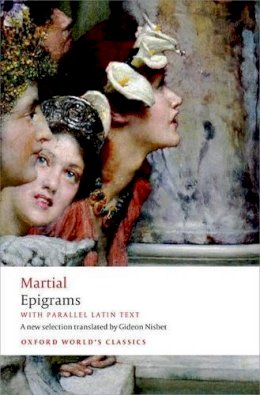 Martial - Epigrams: With parallel Latin text - 9780199645459 - V9780199645459