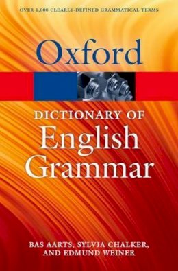 Bas Aarts - The Oxford Dictionary of English Grammar - 9780199658237 - V9780199658237