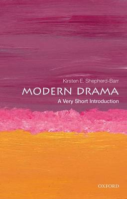Kirsten Shepherd-Barr - Modern Drama: A Very Short Introduction - 9780199658770 - V9780199658770