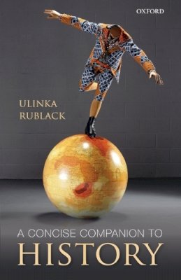 Ulinka Rublack - A Concise Companion to History - 9780199660308 - V9780199660308