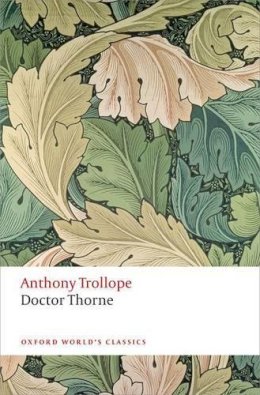 Anthony Trollope - Doctor Thorne: The Chronicles of Barsetshire - 9780199662784 - V9780199662784