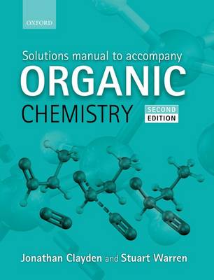 Jonathan Clayden - Solutions Manual to Accompany Organic Chemistry - 9780199663347 - V9780199663347