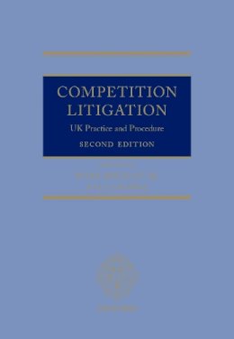 Mark; Gr Brealey Qc - Competition Litigation: UK Practice and Procedure - 9780199665075 - V9780199665075 Mark; Gr Brealey Qc - Competition Litigation: UK Practice and Procedure - 9780199665075 - V9780199665075
