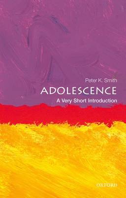 Peter K. Smith - Adolescence: A Very Short Introduction - 9780199665563 - V9780199665563