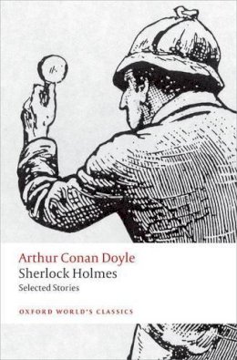 Arthur Conan Doyle - Sherlock Holmes. Selected Stories - 9780199672066 - V9780199672066