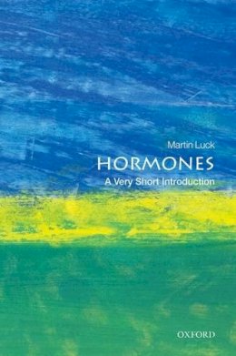 Martin Luck - Hormones: A Very Short Introduction - 9780199672875 - V9780199672875