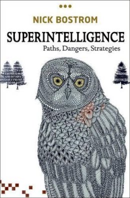 Nick Bostrom - Superintelligence: Paths, Dangers, Strategies - 9780199678112 - V9780199678112