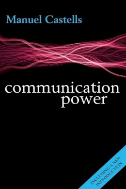 Manuel Castells - Communication Power - 9780199681938 - V9780199681938