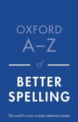 Charlotte Buxton - Oxford A-Z of Better Spelling - 9780199684625 - V9780199684625