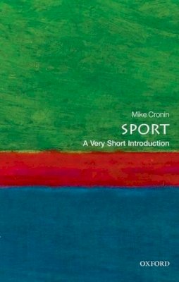 Mike Cronin - Sport: A Very Short Introduction - 9780199688340 - V9780199688340