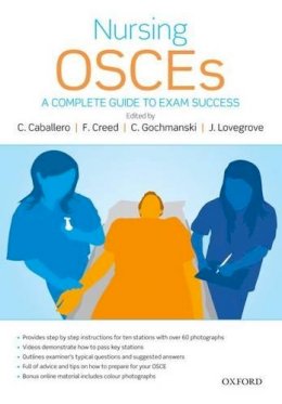 Catherine Cabellero - Nursing OSCEs: A Complete Guide to Exam Success - 9780199693580 - V9780199693580