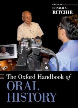 Donald A. . Ed(S): Ritchie - Oxford Handbook Of Oral History - 9780199945061 - V9780199945061