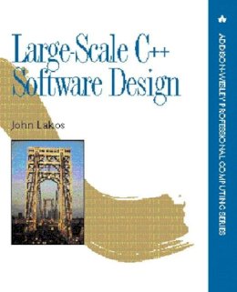 John Lakos - Large-Scale C++ Software Design - 9780201633627 - V9780201633627