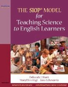 Short Deborah J. - The SIOP Model for Teaching Science to English Learners - 9780205627592 - V9780205627592 Short Deborah J. - The SIOP Model for Teaching Science to English Learners - 9780205627592 - V9780205627592