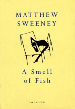 Matthew Sweeney - A Smell of Fish - 9780224060677 - V9780224060677