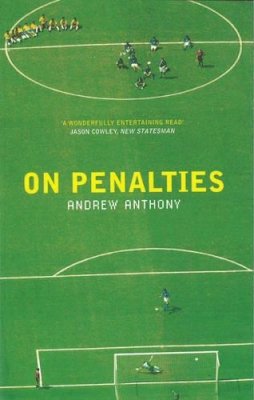 Anthony, Andrew - On Penalties - 9780224061162 - KKD0003351